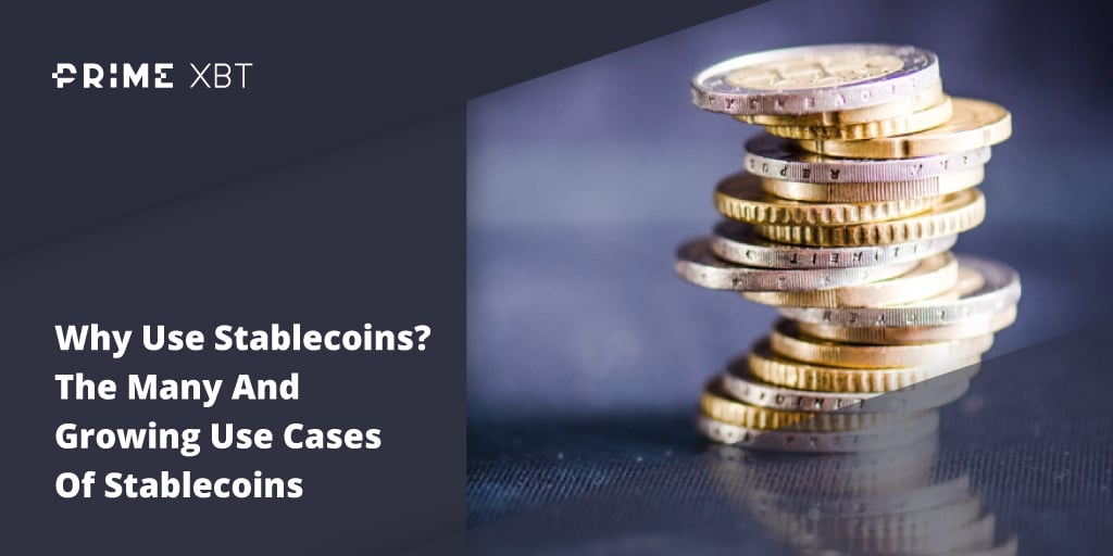 What Are Stablecoins? The Crypto Market Solution For Sending Stable Payments - Blog Primexbt 13 03